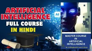 Artificial intelligence full Course In Hindi | AI Master Course