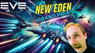 The New Eden Grand Prix!!