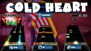 Elton John – Dua Lipa – Cold Heart (PNAU Remix) - Rock Band 4 DLC Full Band December 30th 2021