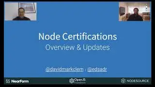 Node.js Professional Certification - Overview and Updates - David Clements & Adrián Estrada
