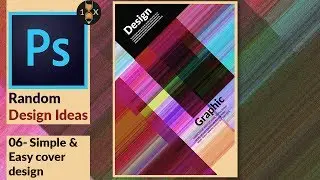 Designing a simple & easy  to create cover design in Photoshop CC