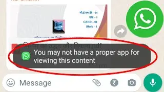 WhatsApp Fix You May Not Have a Proper App For Viewing This Content Problem Solve