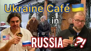 🇺🇦 UKRAINIAN Restaurant in MOSCOW ?!🇷🇺 @Igorinrussia  AMERICANS and a SOVIET Man investigate!