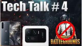 Tech Talk # 4 || PUBG lite Shutdown || Nord SE Leak || Sony Is Back || MI11 Ultra in India || MI Car