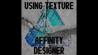 Using textures in Affinity Designer -Plus FREE TEXTURE PACK