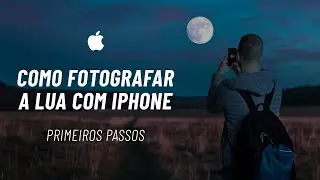 How to Photograph the Moon with an iPhone