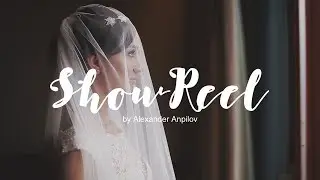 Красивые свадьбы видео / Wedding Showreel by Alexander Anpilov / 3avideo.ru