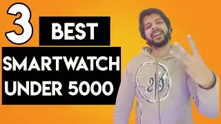 Top 3 Best Smartwatch Under 5000 | Brand + Feature | 2022