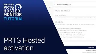 PRTG Tutorial - PRTG Hosted Activation