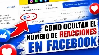 Como OCULTAR EL NUMERO DE REACCIONES EN Facebook