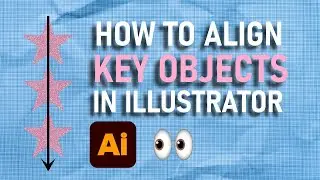 Align Objects using Key Object in Illustrator