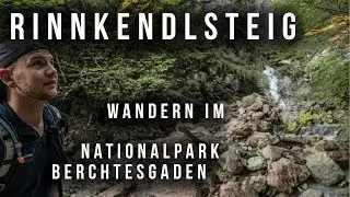 Rinnkendlsteig - Wanderung in Berchtesgaden