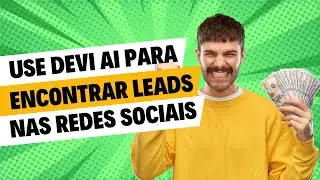 Use Devi AI para monitorar leads nas redes sociais | Devi IA PT