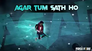 Agar Tum Sath Ho | Mere Najro Me Tere Sapne | free fire status | ff montage