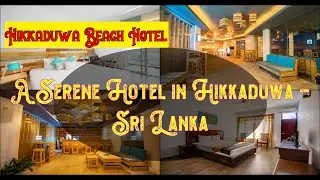 🌞 🏖️  Hikkaduwa Beach Hotel, Hikkaduwa, Sri Lanka |  Spend Your Vacation with all inclusive holidays