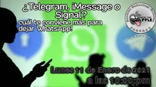 ¿Telegram, iMessage o Signal?