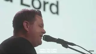 I Need You Lord UPPERROOM Worship Moment 07.17.22