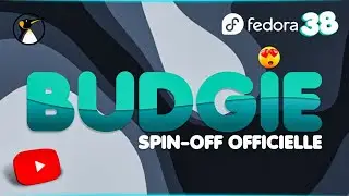 Fedora Budgie : A la découverte de cette nouvelle spin !