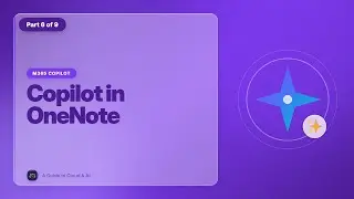 How to use Copilot in OneNote? | Mastering Microsoft 365 Copilot Products