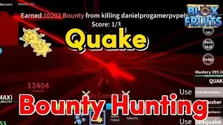 『Quake』Bounty Hunting | Mobile PvP | Blox Fruits
