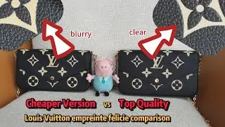 Louis Vuitton empreinte felicie cheaper version VS top quality comparison by steven