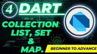 Dart Full Course Part 4 - Collections: List, Set & Map.