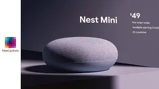 Google’s New Nest Mini Is An Updated Home Mini | NewUpdate