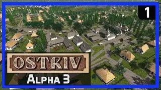OSTRIV Alpha 3 Gameplay Ep 1 - City Building in the 18th Century! - City Builder/Survival Game 2020