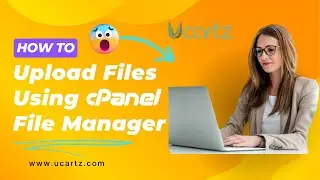 How to Upload Files Using cPanel File Manager