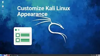 Customize Kali Linux Theme & Appearance