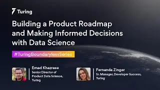 Building a Product Roadmap and Making Informed Decisions with Data Science | Boundaryless Series #14