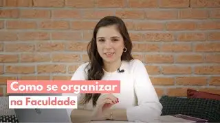 A melhor forma para se organizar na Faculdade | Psi do Futuro