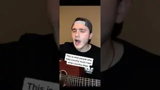 WHAT COUNTRY MUSIC SOUNDS LIKE TO PEOPLE WHO HATE IT 