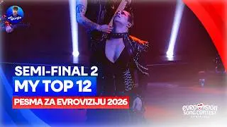 🇷🇸 Pesma za Evroviziju 2026: My Top 12 (Polufinale 2/Semi-final 2)