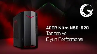 GameGaraj | Acer NITRO N50-620 | Hazır Sistem