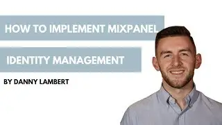 How to Implement Mixpanel Identity Management