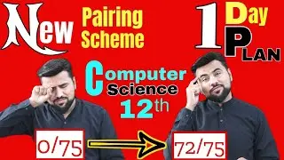 How to get full marks in Computer | 12th Computer Science | New Pairing Scheme 2024 | One Day Plan