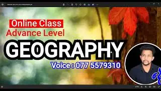 දේශන අංක 02 || අ.පො.ස උසස් පෙළ භූගෝල විද්‍යාව || දේවින්ද රත්නායක || AL Geography Online Class