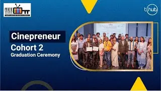 Cinepreneur Cohort 2 Graduation Ceremony
