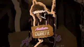 Aesthetic Cigarette 🖤 