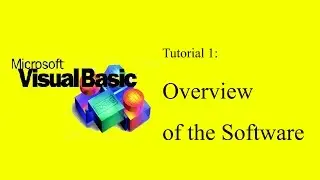 Visual Basic 6.0 Tutorial 1 - Overview Of The Software