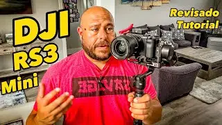 DJI RS3 Mini - Tutorial y Revisado Completo