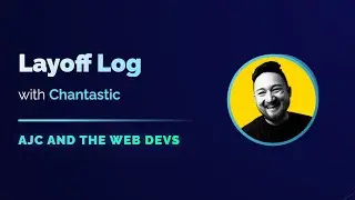 Layoff Log with Chantastic