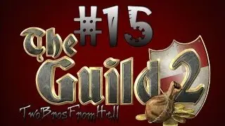 Guild 2 (#15) - Смерть Деда Ширяя и Атака На Логово Контрабандистов