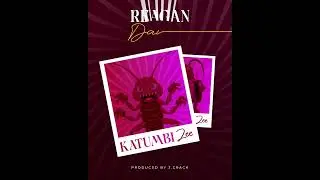 Reagan Dandy - KATUMBI Zee