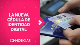 TODO DESDE EL CELULAR: Así funcionará la nueva cédula de identidad digital - CHV Noticias