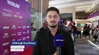Entreworld Co-Founder Göktuğ Eryılmaz, WORLDEF ANTALYA’yı Değerlendirdi! | 