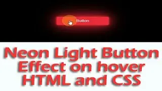 Web designing: Neon light effect on button using HTML and CSS | Neon light effect