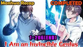 FULL END | I Am An Invincible Genius 1-206 COMPLETED | Manhwa Recap | Manhwa hot | Manhwa full