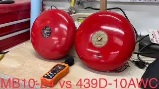 Edwards fire bell MB 10-24 vs 439D-AWC which is better and louder?
